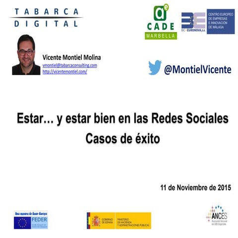 Estar bien en las redes sociales y casos de éxito