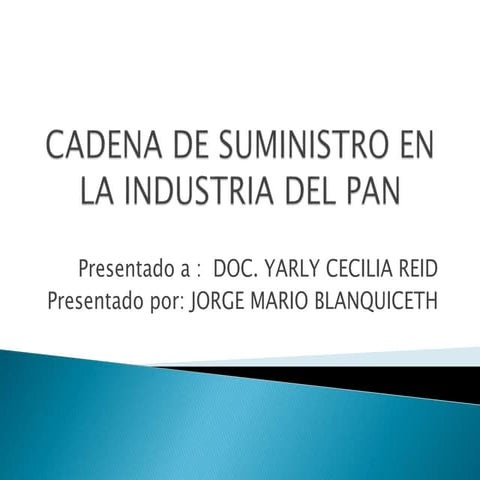 Cadena de suministro en la industria del pan