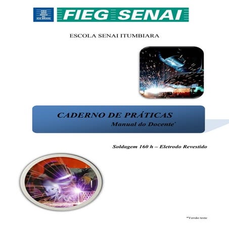 Caderno de pratica   manual do docente - soldagem mmaw