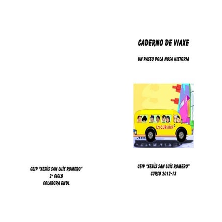 Viaxe pola nosa historia