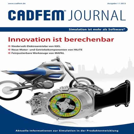 CADFEM Journal - Innovation ist berechenbar