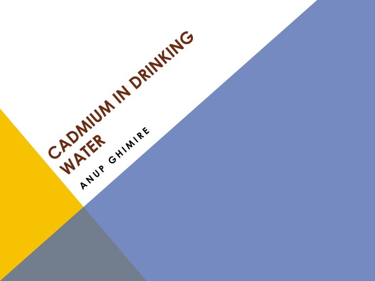 Cadmium in drinking water