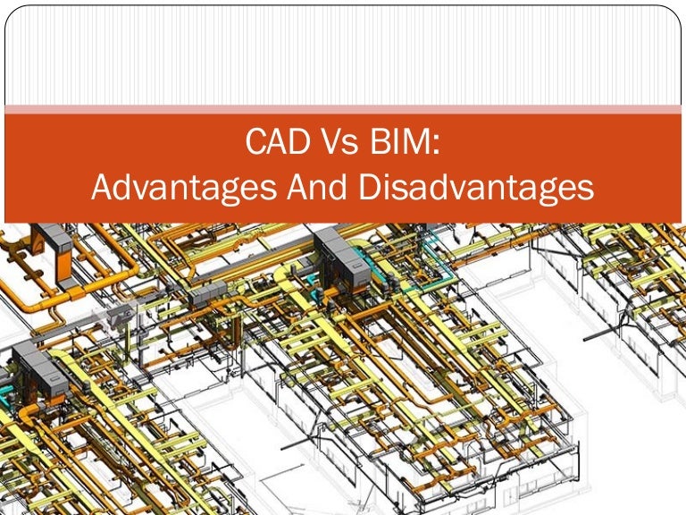 CAD vs BIM Advantages and Disadvantages