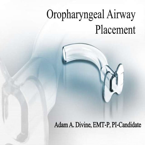 Oral Airway Presentation