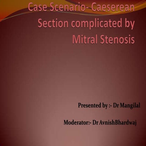 Caeserean section complicated by mitral stenosis