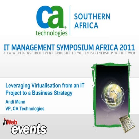 Leveraging Virtualization from an IT Project to a Business Strategy