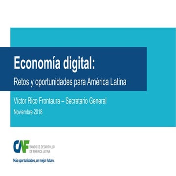 Economía Digital: Retos y oportunidades para América Latina | PDF