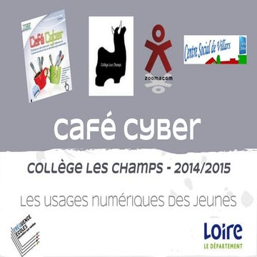 Café cyber   les champs 2014- 2015