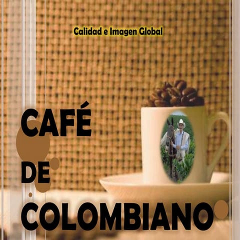 Café de colombia