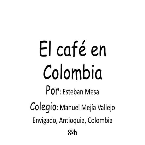 cafe colombiano