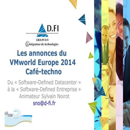[Café techno] VMworld Europe 2014 - Les annonces importantes (11/12/14)