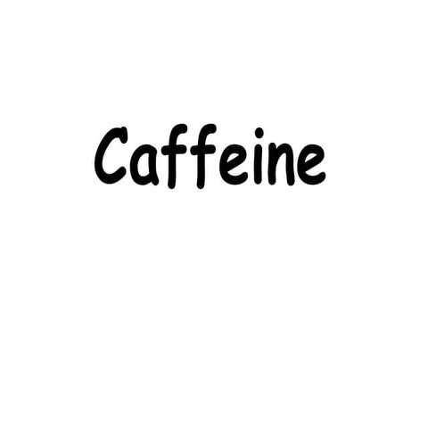  Caffeine