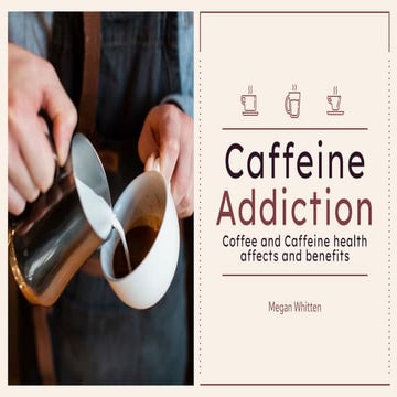 Caffeine Addiction  
