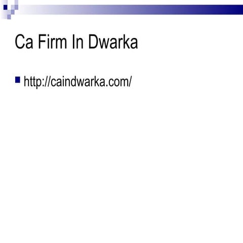 Ca firm in dwarka