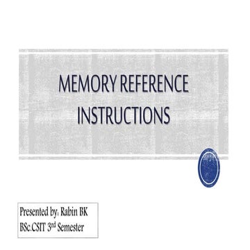 Memory Reference Instructions | PPTX | Programming Languages | Computing