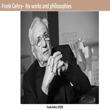 CA_Frank Gehry to Richard Rogers, Michael Hopkins.pptx