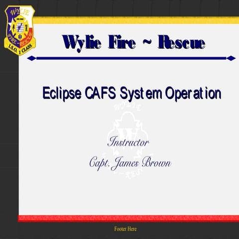 Cafs system operation