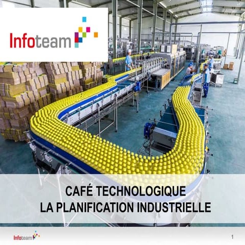 Café technologique : La planification industrielle