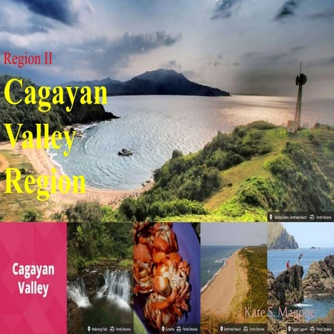 Region II: Cagayan Valley 