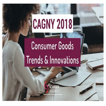 CAGNY 2018 - Consumer Goods Trends