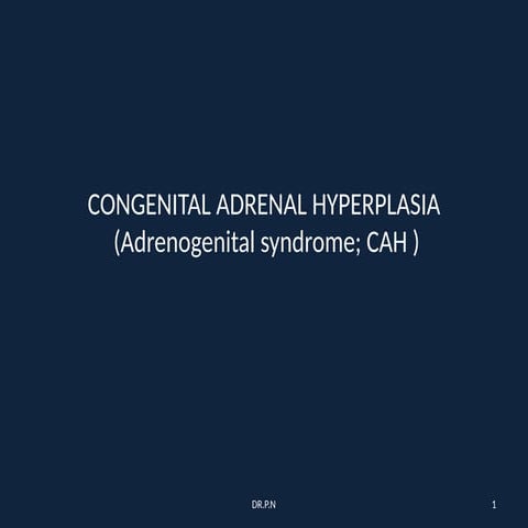 Congenital adrenal hyperplasia | PPTX