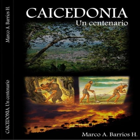 Caicedonia, un centenario  con fotos primera parte