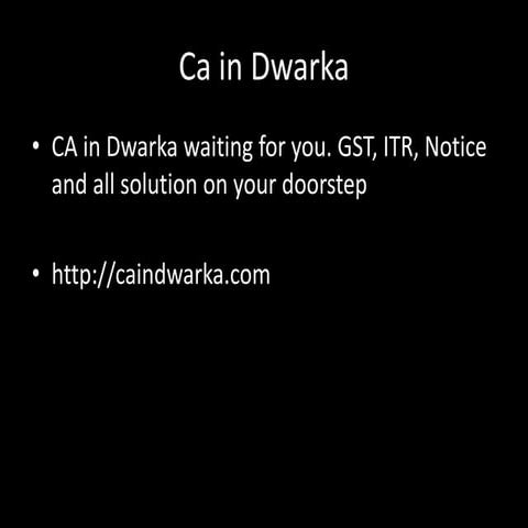 Ca in dwarka