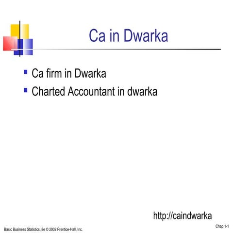 Ca in dwarka