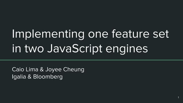 Implementing one feature set in two JavaScript engines (Web Engines ...