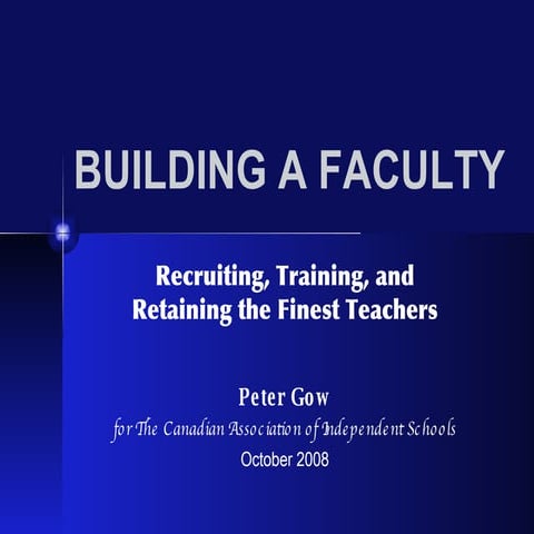 Building a Great School Faculty