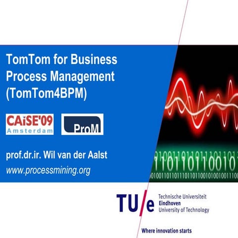 TomTom for Business Process Managment (TomTom4BPM)