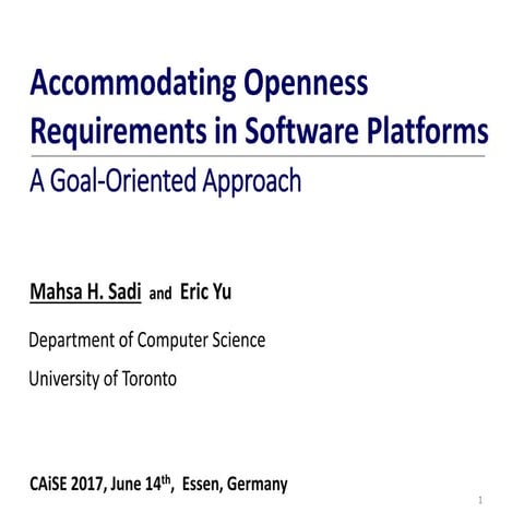 Accommodating Openness Requirements in Software Platforms: A goal-Oriented Ap...