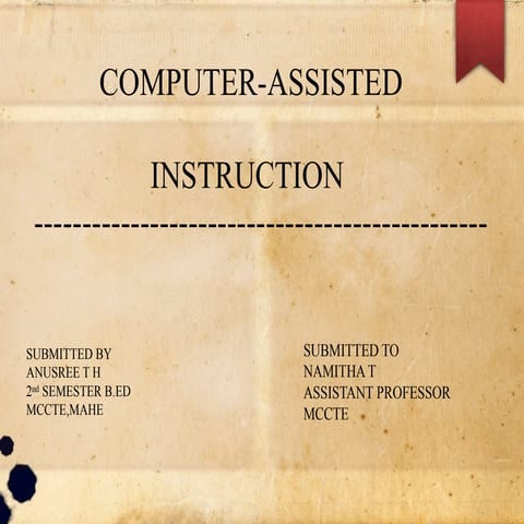 Computer assisted instruction | PPTX