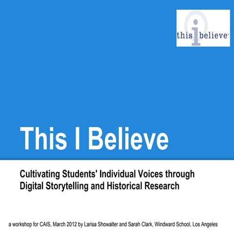 This I Believe: Cultivating Students' Individual Voices through Digital Story...