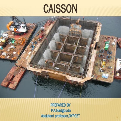 caissons and cofferdam in substructure construction | PPTX