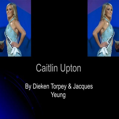 Caitlin Upton Ppt