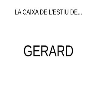 Caixa estiu gerard