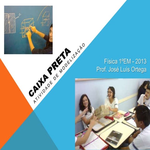 Caixa Preta - Atividade de modelização