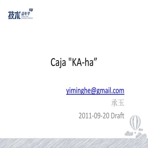 Caja "Ka-ha" Introduction