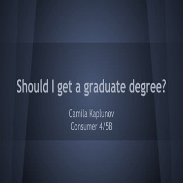 Should i get a graduate degree?
