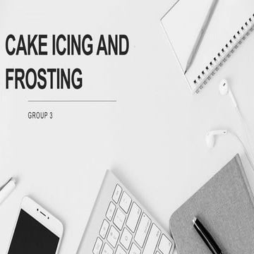 CAKE_ICING_AND_FROSTING POWERPOINT PRES.