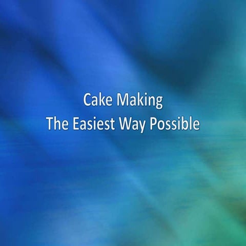 Cake making