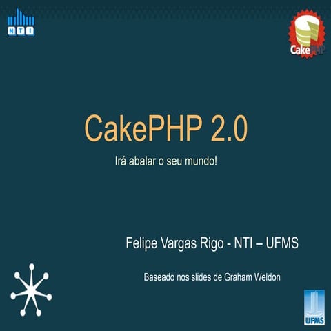 Cakephp 2.0 - O que mudou