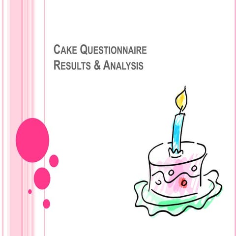 Cake questionnaire results