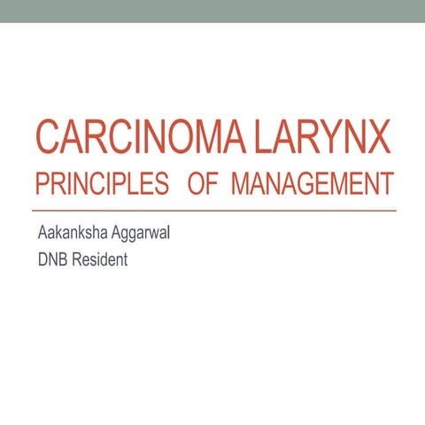 Ca larynx   principles of management