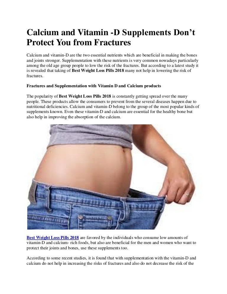 Calcium and Vitamin D Supplements Don’t Protect You from Fractures