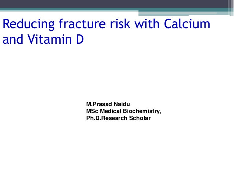 Calcium and vitamin D