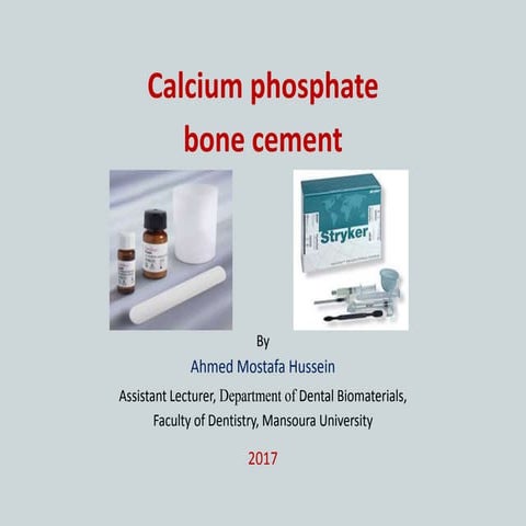 Calcium phosphate bone cement  presentation