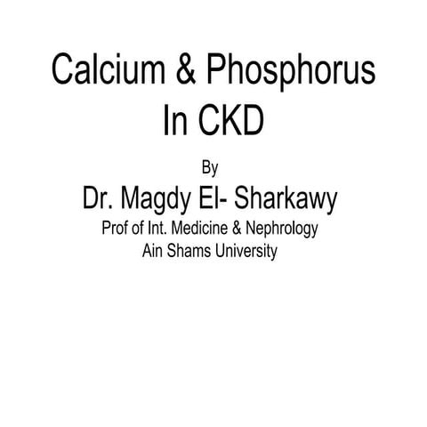 Calcium &amp; phosphorus in ckd (2)