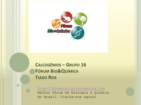 Calcogênios | PPT